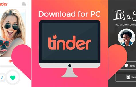 Tinder is an easy-to-use application. . Tinder application download